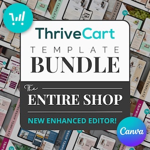 Könnte beinhalten: Werbebild für ein ThriveCart Template Bundle. Der Text lautet "ThriveCart Template Bundle", "The Entire Shop" und "New Enhanced Editor!", mit dem Canva-Logo. Digitale Mockups von Website-Vorlagen sind im Hintergrund zu sehen.
