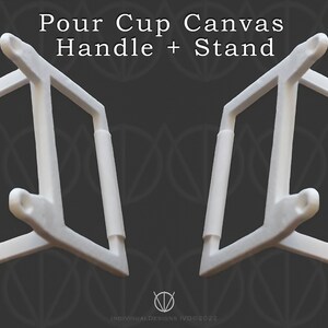 Canvas Handle + Stand Pour Cup Painting Tool | Acrylic Fluid Pour Painting Tools Assembly Gadgets & Risers | IndiVisualDesigns IVD©