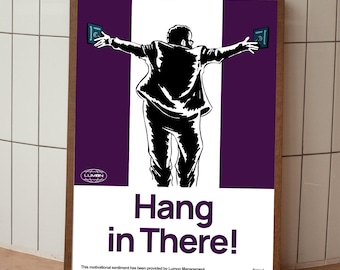Póster del programa de televisión Severance: Impresión de Lumon 'Hang In There'