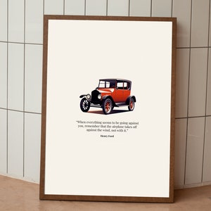 Henry Ford Motivationsposter: Modell T Auto Kunstdruck