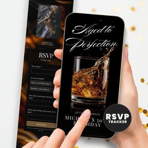 May include: A smartphone displays a digital invitation with the text "Aged to Perfection." The invitation features a whiskey glass with ice and a splash. The RSVP tracker is visible. The invitation is for Michael's 50th birthday.