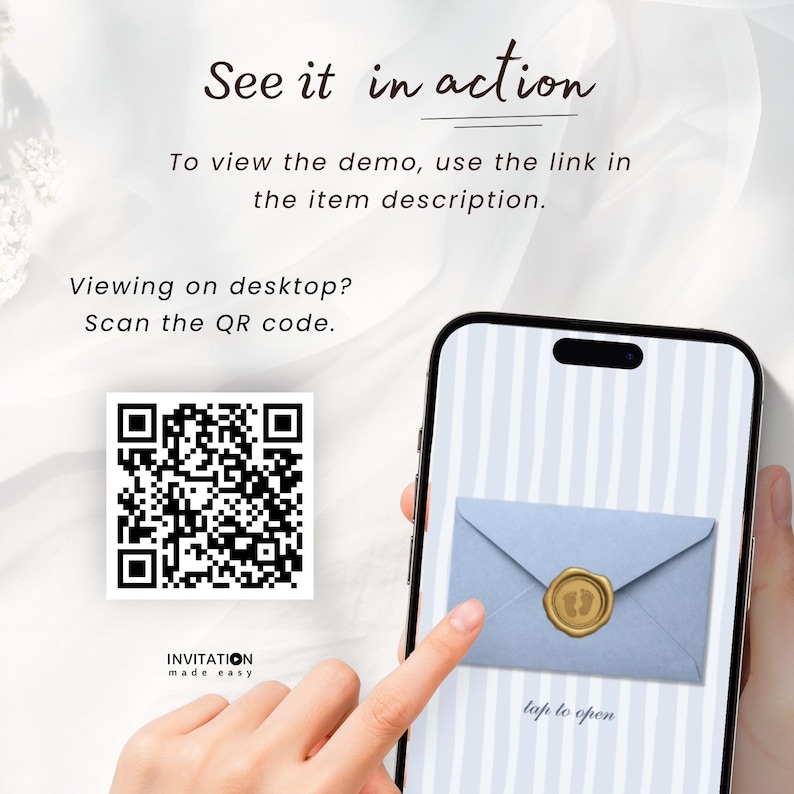 May include: A smartphone displays a light blue envelope with a gold wax seal, featuring a footprint design. The screen reads "tap to open." Text above says "See it in action." A QR code is visible, with the text "INVITATION made easy."