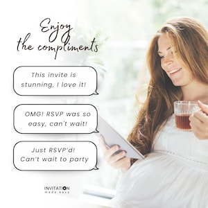 May include: An image with the text "Enjoy the compliments" and speech bubbles with positive comments about an invitation. A woman is holding a tablet and a cup of tea. The invitation company logo is at the bottom.