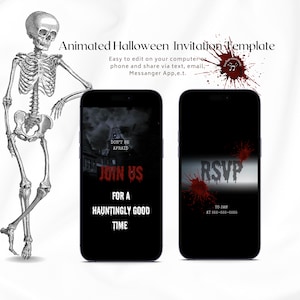 May include: Animated Halloween invitation template on a smartphone screen. The invitation features a spooky house with the text "Don't be afraid, Join us for a hauntingly good time". The second screen shows the text "RSVP to Sam at 555-555-5555".