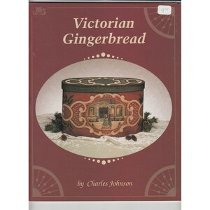 Victorian Gingerbread by Charles Johnson Decorative Tole Painting Book