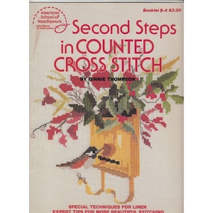 Second Steps in Counted Cross Stitch Pattern Booklet S-4 Special Techniques