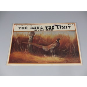 May include: A vintage record album cover featuring a pheasant in a field with a barbed wire fence. The album title is "The Sky's The Limit" by Jean Green. The album is volume 3 and is presented by Susan Scheewe.