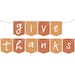 Thanksgiving PRINTABLE Banner | Give Thanks Banner | Thanksgiving Decor ...