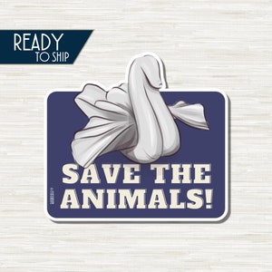 Sauvons les animaux - Aimant pour porte de croisière | Aimant drôle de croisière | Aimant animal serviette