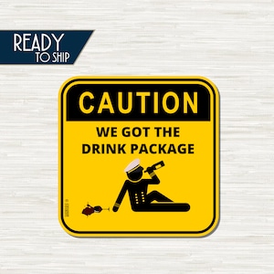 Caution: We Got the Drink Package - Cruise Door Magnet | Funny Cruise Magnet | Cruise Door Decoration