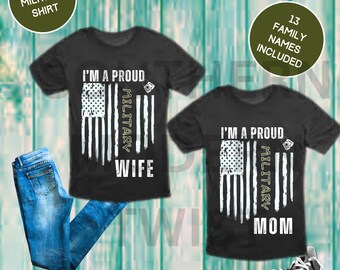 I'm a Proud Military (ARMY on Dog Tag) Wife | Son | Husband | Daughter | shirt | digital | png | 13 family names included