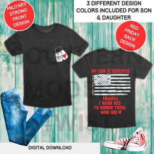 Remember Those Deployed | On Fridays I Wear Red |Shirt Design | Digital Design | Son | 3 Different Design Colors