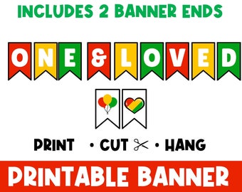 One and Loved Banner | Jamaican Banner | Jamaica | Flag Banner | Printable Banner | Reggae Music | Pan African | Birthday Decor | Rasta