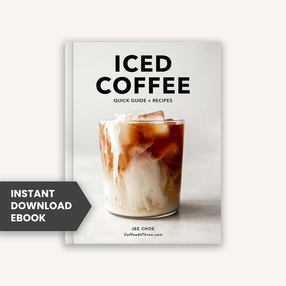 Iced Coffee Quick Guide & Recipes Ebook Instant Download Etsy