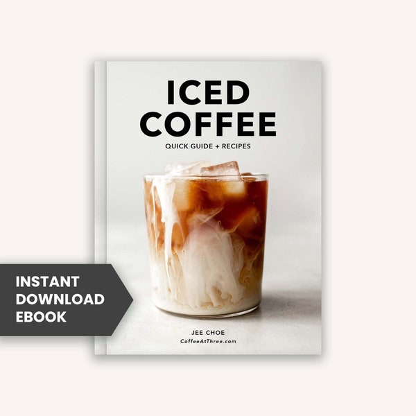 Iced Coffee Quick Guide & Recipes Ebook | Instant Download | Digital File - PDF