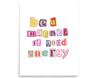 Good Energy Typography Print | Magazine Lettering, Motivational Wall Art