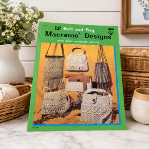 May include: A green instructional booklet titled 12 Belt and Bag Macrame' Designs with Knot Reference Section, featuring photographs of various beige and multi-colored macrame bags and belts on a yellow background with a $1.00 price tag.