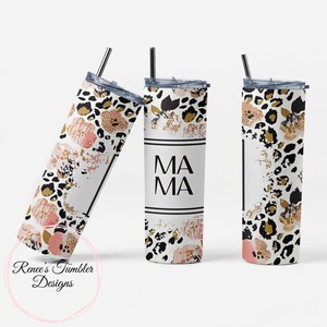 Mama Leopard Skinny Tumbler, Floral Pattern, Gift for Her