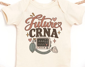 Future CRNA Baby Bodysuit, Nurse Anesthetist Baby Shower Gift