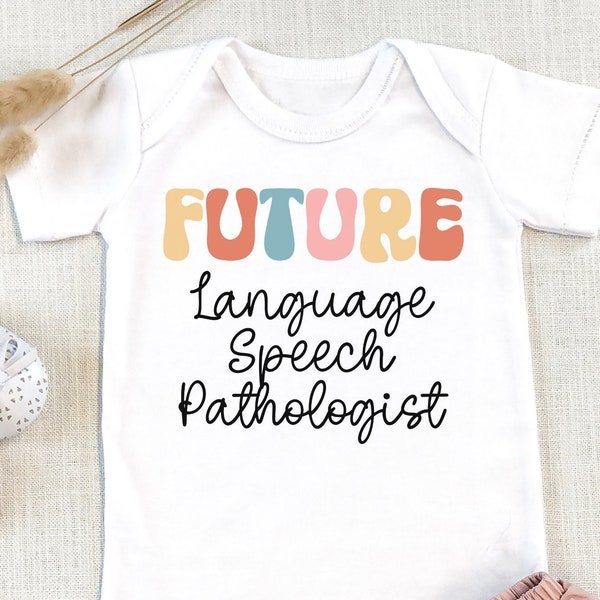 Language Speech Pathologist bodysuit,cute LSP baby, gift speech path, Profession onesie,baby shower gift, gift for dad, mom gift,occupation,