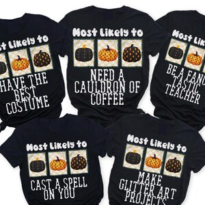 Halloween Comfort Colors Most Likely Shirt,Halloween Teacher Team Tee,Matching Teacher Most Likely Halloween  Shirts,Funny Halloween Teacher