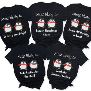 Christmas Group Shirt, Most Likely To, Funny Christmas Teacher Shirts, Matching School Christmas Tshirts, Matching Teacher Shirts, Christmas