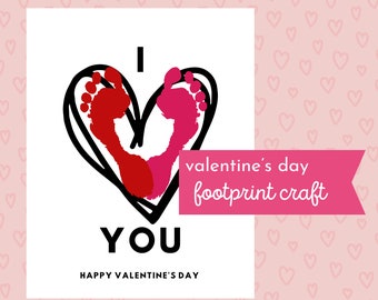 Valentine's Day Printable Footprint Heart I Love You Craft | DIY Valentine's Gift From Babies/Toddlers | Sentimental Footprint Art Download