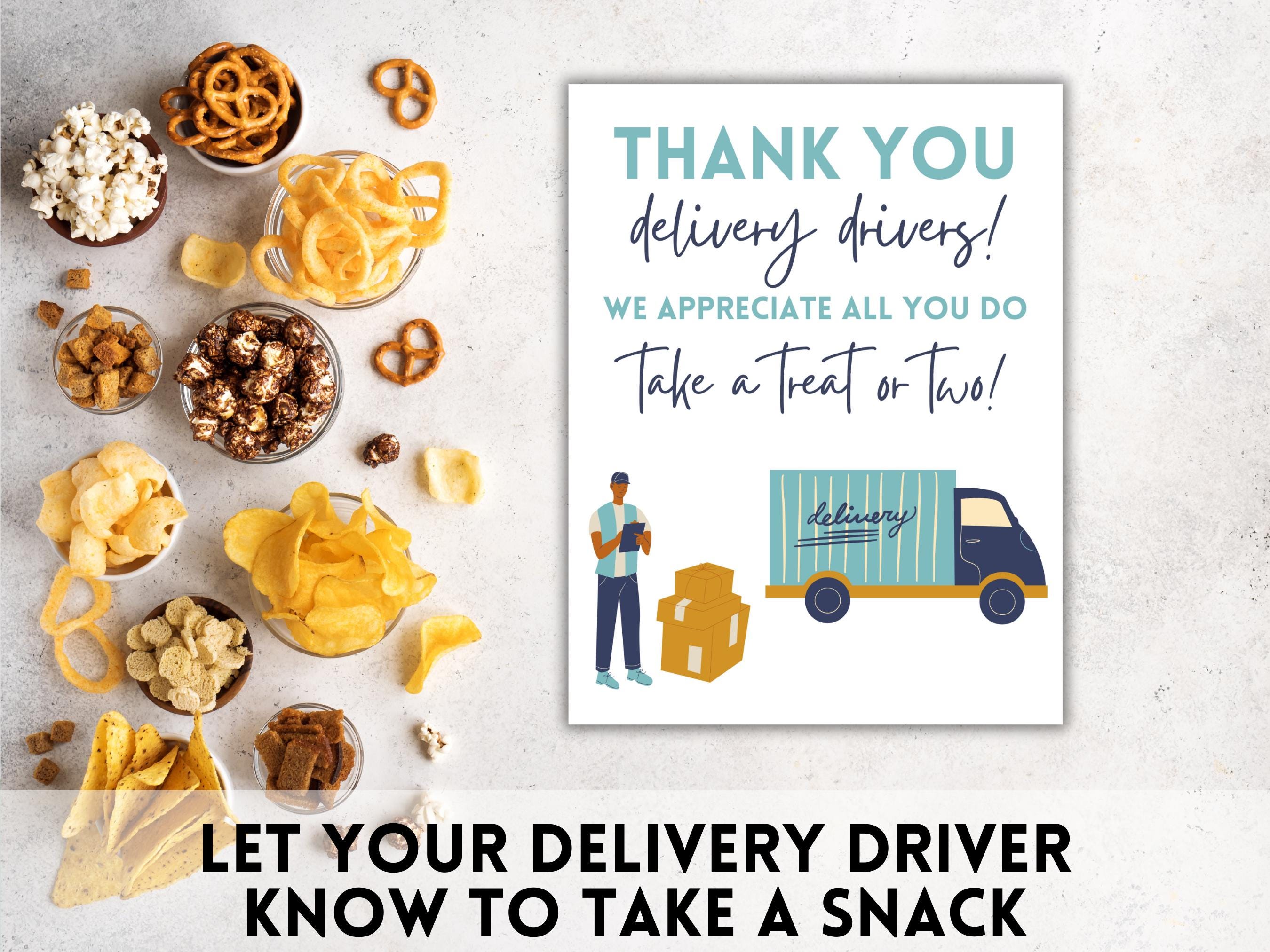 Printable Delivery Driver Thank You Sign | Front Porch Take A Snack ...