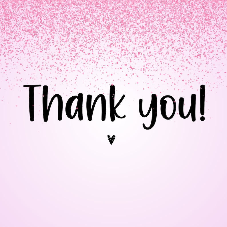 Pu&ograve; includere: Sfondo glitter rosa con il testo "Grazie!" in nero e un piccolo cuore sotto.