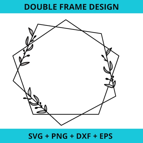 Double Hexagon Frame Flower Svg, Border svg, leaf wreath svg, circle wreath svg,Border, Wedding,Silhouette Cut Files Printables Clip Art Png