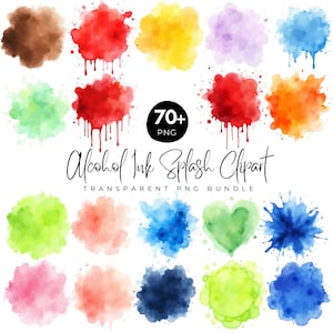 May include: A selection of vibrant alcohol ink splash clipart in diverse shapes and hues, such as red, yellow, blue, and green. The image features the text "70+ PNG" and "Alcohol Ink Splash Clipart, Transparent PNG Bundle."