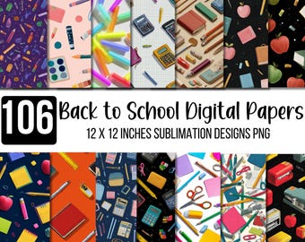 106 Back To School Digital Paper, School Theme PNG Bundle, 12x12 Inch Digital Papers, Classroom Supplies Seamless Paper, Teacher Graphics
