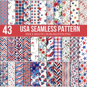 May include: A collection of 43 seamless digital patterns featuring red, white, and blue designs with stars, stripes, floral motifs, and geometric shapes. The image includes the text 43 USA SEAMLESS PATTERN 1024 X 1024 PX | SUBLIMATION PNG.
