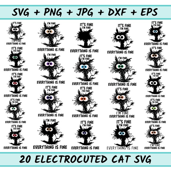 It's Fine I'm Fine Everything is Fine SVG, I'm fine Cat Svg, Black Cat Svg, Elektrocuted Cat, Funny Cat Silhouette, Crazy Cat svg_BD