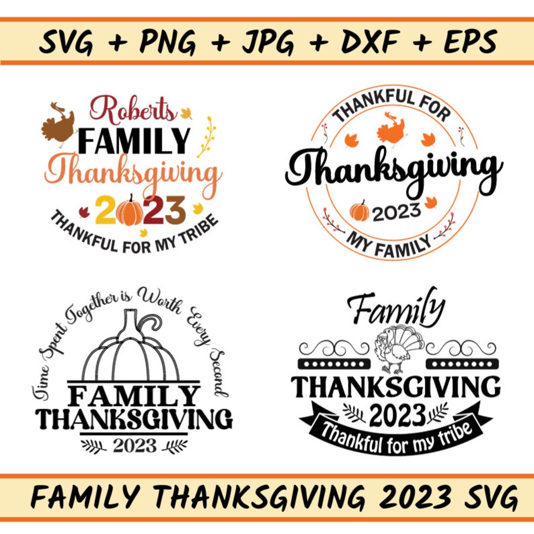 Family Thanksgiving 2023 SVG, Thanksgiving Shirt SVG, Thanksgiving