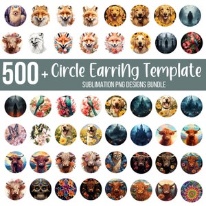 500 Round Earring Sublimation Bundle, Round Flowers, Animals Earring,  Circle Earring Png, Sublimate Earring Blanks Design, Digital Download