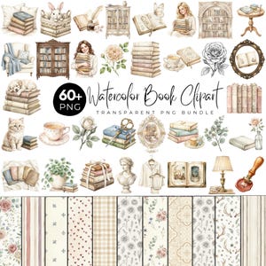 May include: A digital collection of 60+ watercolor book clipart elements featuring stacks of books, bookshelves, floral motifs, teacups, a cat, a puppy, a bust, and various patterned papers, all presented as a transparent PNG bundle for creative projects.