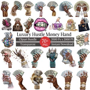 Puede incluir: Un paquete de imágenes prediseñadas digitales que presenta ilustraciones de manos sosteniendo fajos de billetes de dólar estadounidense, adornadas con joyas. El texto "Luxury Hustle Money Hand" y "Clipart Bundle" es visible. El paquete incluye más de 70 imágenes PNG, transparentes y de descarga instantánea.