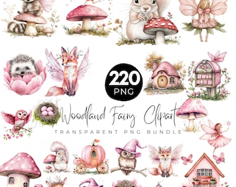 Op de afbeelding: Een verzameling aquarel bosfee clipart afbeeldingen. De illustraties tonen feeën, dieren zoals wasberen, eekhoorns, vossen en egels, paddenstoelen, huizen en andere grillige elementen. De tekst luidt "Woodland Fairy Clipart" en "220 PNG".