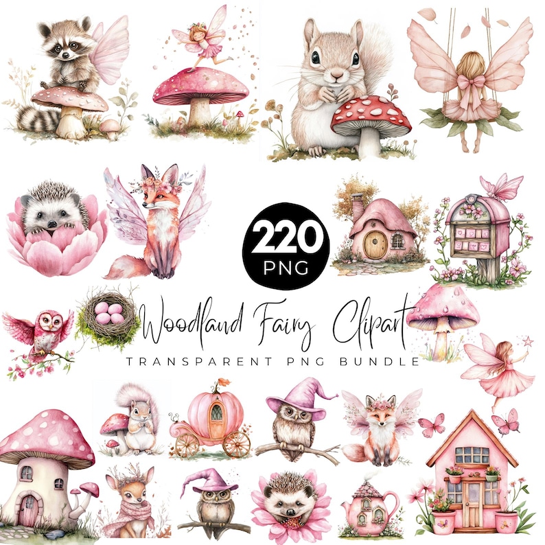 Op de afbeelding: Een verzameling aquarel bosfee clipart afbeeldingen. De illustraties tonen fee&euml;n, dieren zoals wasberen, eekhoorns, vossen en egels, paddenstoelen, huizen en andere grillige elementen. De tekst luidt "Woodland Fairy Clipart" en "220 PNG".