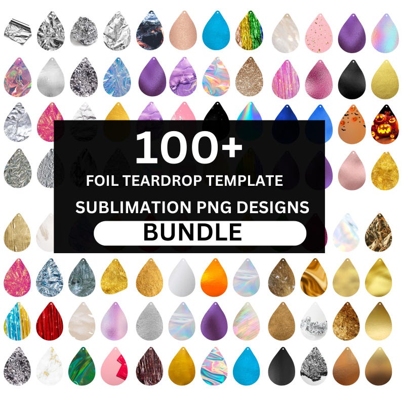 May include: A selection of over 100 teardrop-shaped sublimation designs. The designs showcase diverse textures and patterns, including foil, glitter, and marble effects. The image features a black rectangle with the text "100+ FOIL TEARDROP TEMPLATE SUBMLIMATION PNG DESIGNS BUNDLE."