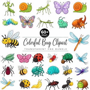May include: A collection of colorful insect illustrations featuring butterflies, bees, snails, beetles, and dragonflies. The central text reads 60+ PNG Colorful Bug Clipart TRANSPARENT PNG BUNDLE. Each bug has a cartoon style with distinct colors.