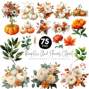 Op de afbeelding: Waterverfillustraties van pompoenen, bloemen en bladeren in tinten oranje, wit en groen. De tekst "Pumpkin And Flowers Clipart" en "75 PNG" zijn ook inbegrepen. Perfect voor herfstthema-ontwerpen.