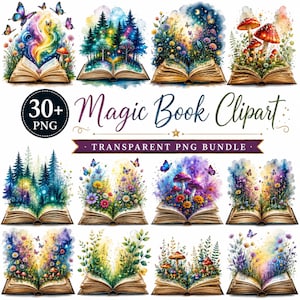 May include: A collection of 30+ digital illustrations featuring open books with watercolor scenes emerging from the pages, including forests, colorful wildflowers, mushrooms, and butterflies, with the text 30+ Magic Book Clipart Transparent PNG Bundle.