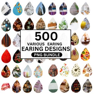 May include: A collection of 500 earring designs in a PNG bundle. The earrings feature various patterns and images, including butterflies, buildings, and food items. The designs are displayed in a teardrop shape.