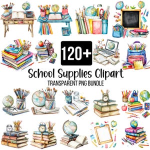 Más de 120 imágenes prediseñadas de útiles escolares, imágenes PNG de aulas en acuarela, imágenes prediseñadas de regreso a clases, elementos del escritorio del maestro, libros, globos terráqueos y lápices PNG, imágenes PNG digitales