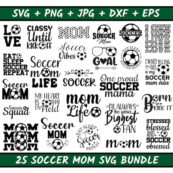 Soccer Mom SVG Bundle, Soccer svg, Soccer Shirt svg, Soccer Life svg, Soccer Ball svg, Soccer Ball Monogram Svg, Soccer Designs, Soccer Team