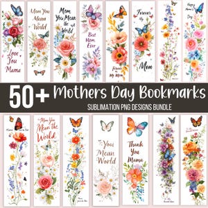 50+ Moederdag bladwijzer PNG-bundel, beste moeder ooit bloemenbladwijzers, afdrukbare bladwijzersublimatieontwerpen, digitale download