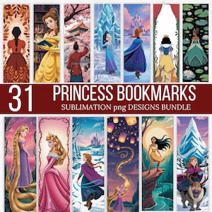 Può includere: Una collezione di 31 segnalibri a tema principesse. Ogni segnalibro presenta una principessa diversa in un design illustrato e colorato. Il testo "PRINCESS BOOKMARKS" e "SUBMLIMATION png DESIGNS BUNDLE" sono visualizzati.