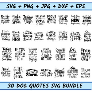 Lot de 30 citations inspirantes SVG, svg citations drôles, SVG Foi sur la peur, SVG citations motivantes, citation positive SVG, soyez toujours gentil